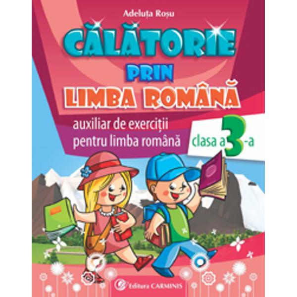 Calatorie prin limba romana cls 3 - Adeluta Rosu