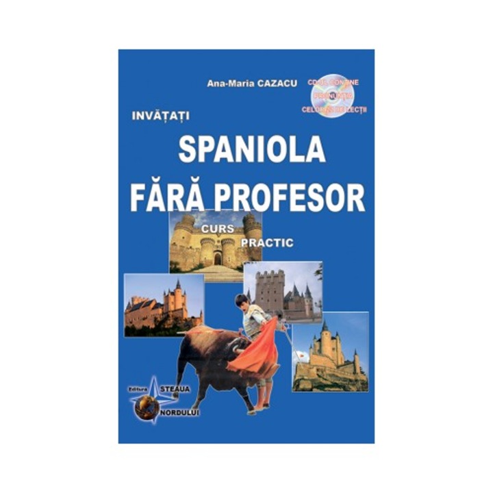 Spaniola fara profesor (curs practic + CD)