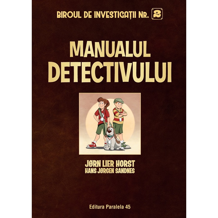 Biroul de investigatii nr. 2. Manualul detectivului, Jorn Lier Horst