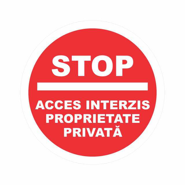 Indicator placuta PVC - Stop – acces interzis, proprietate privata 30×30 cm