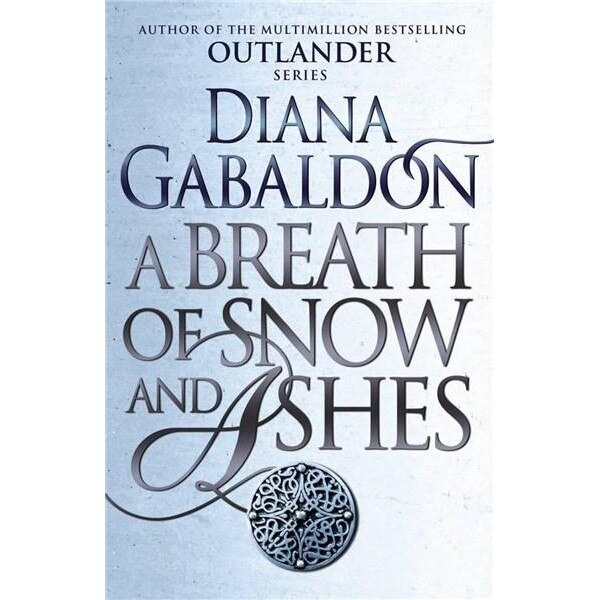A Breath of Snow and Ashes - Diana Gabaldon
