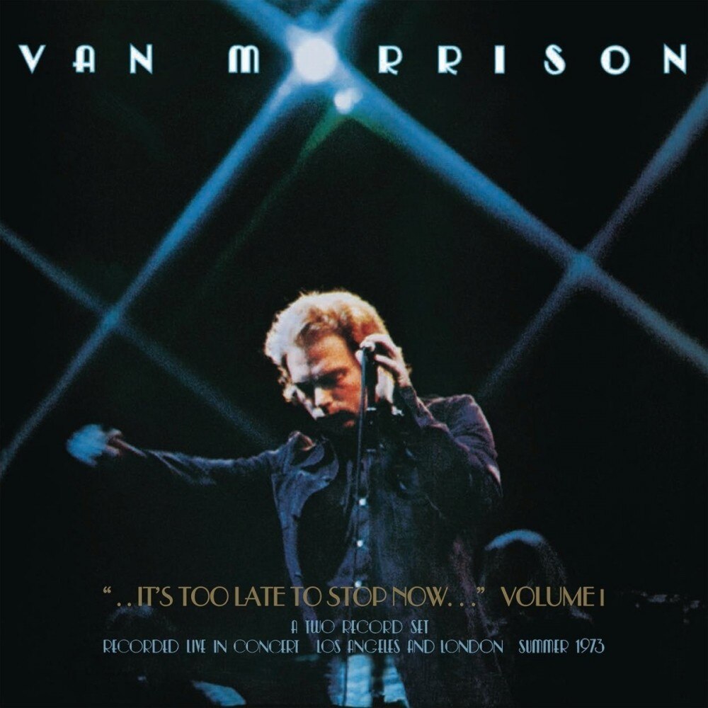 Van Morrison-..It's Too Late to Stop Now...Volume I-2CD