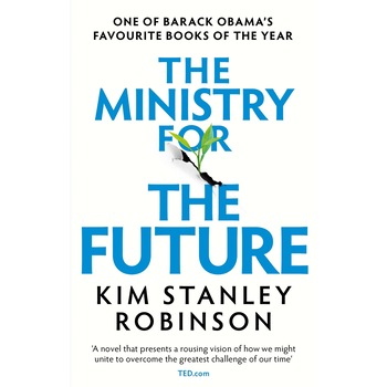 The Ministry for the Future - Kim Stanley Robinson, editia 2021 The Ministry for the Future - Kim Stanley Robinson, editia 2021