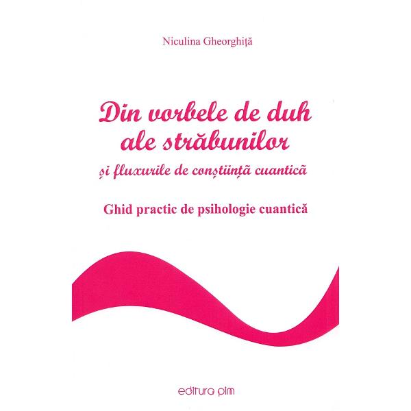 Din vorbele de duh ale strabunilor - Niculina Gheorghita