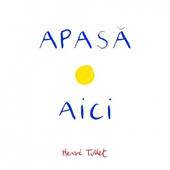 Apasa Aici, Herve Tullet - Hard Cover Apasa Aici, Herve Tullet - Hard Cover