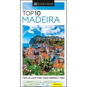 DK Eyewitness Top 10 Madeira - DK Eyewitness Top 10 Madeira -