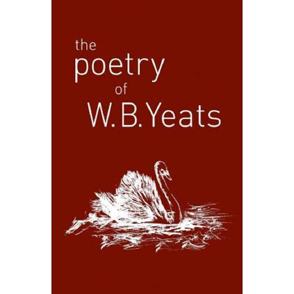 The Poetry of W.B. Yeats