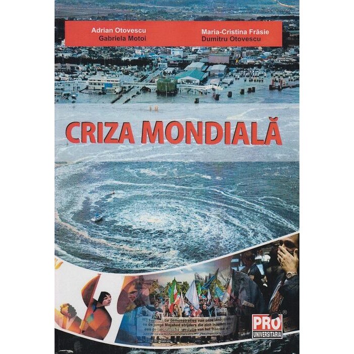 Criza mondiala, Dumitru Otovescu