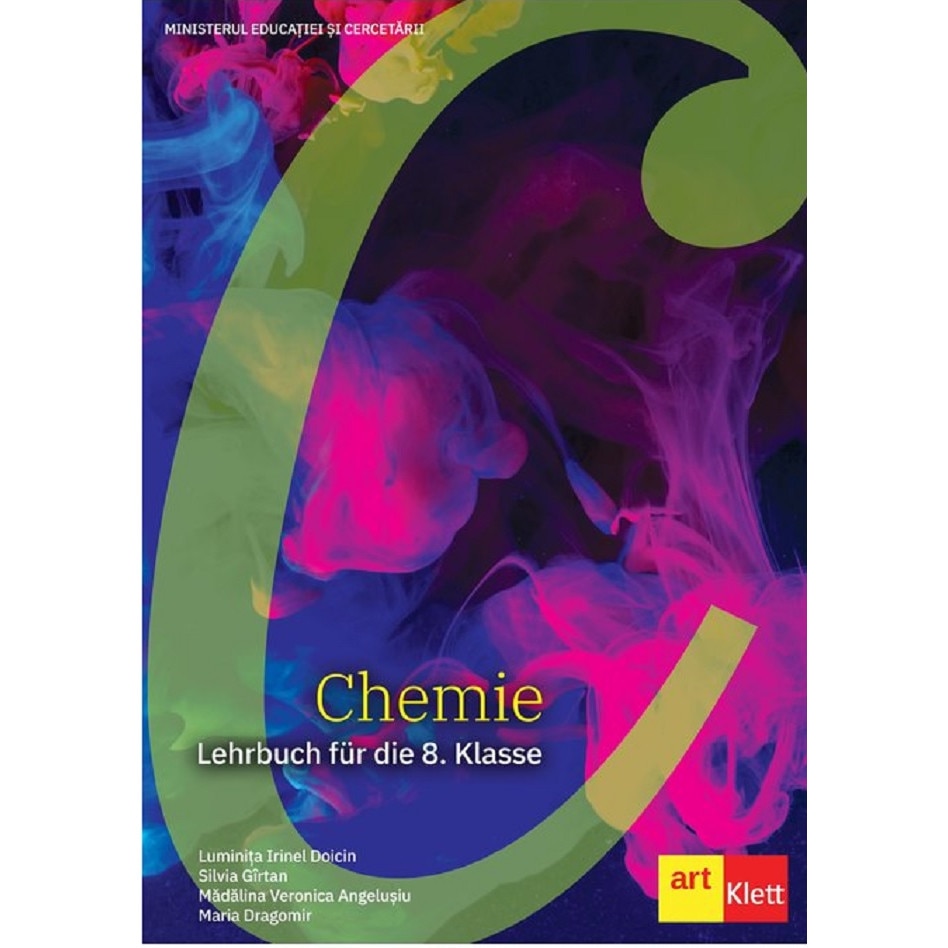 Chemie - Lehrbuch fur die 8. Klasse - Luminita Irinel DoicinSilvia GirtanMadalina Veronica AngelusiuMaria Dragomir