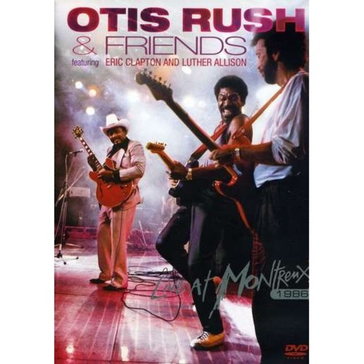 Otis Rush & Friends-Live At Montreux-DVD