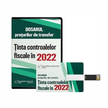 Dosarul preturilor de transfer. Tinta controalelor fiscale in 2022, autor Costin Istrate Dosarul preturilor de transfer. Tinta controalelor fiscale in 2022, autor Costin Istrate