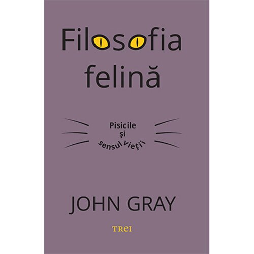 Filosofia felina, John Gray