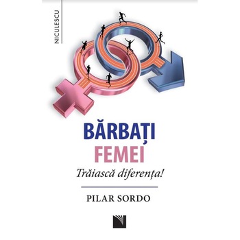 Barbati, Femei. Traiasca diferenta! Barbati, Femei. Traiasca diferenta!