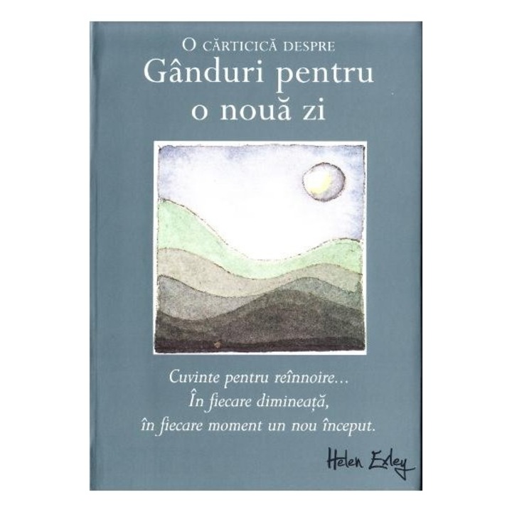 Ganduri pentru o noua zi