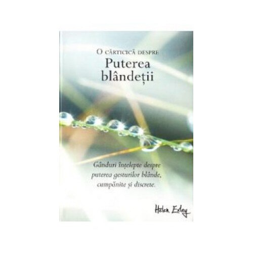 Puterea blandetii