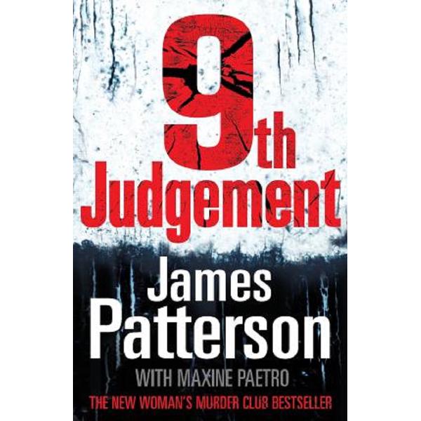 9th Judgement. Women's Murder Club 9 - James Patterson