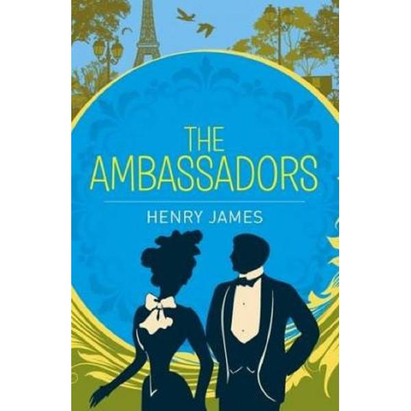 The Ambassadors - James Henry