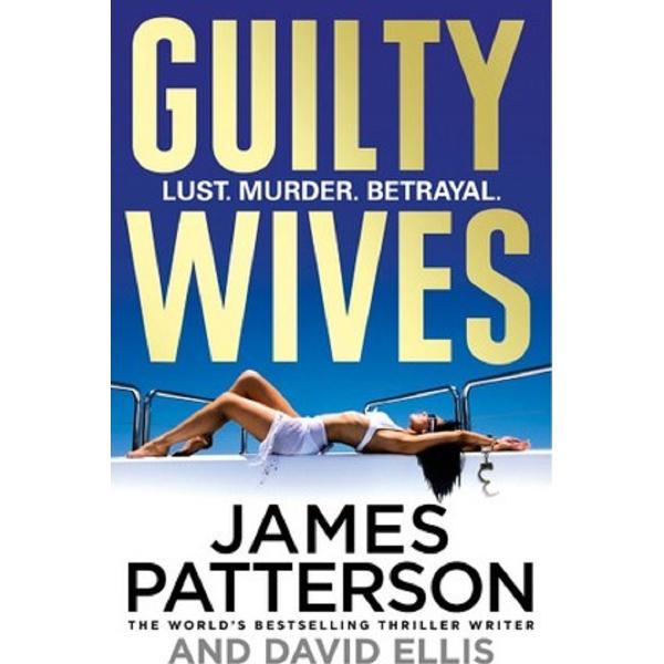 Guilty Wives - James Patterson