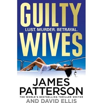 Guilty Wives - James Patterson Guilty Wives - James Patterson