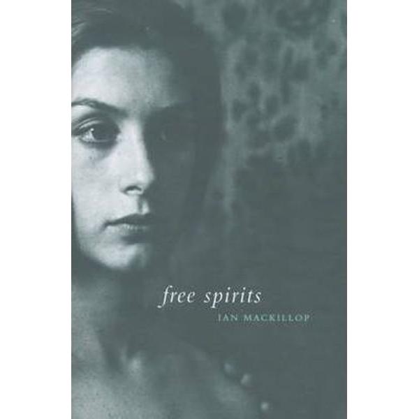 Free Spirits - Ian MacKillop