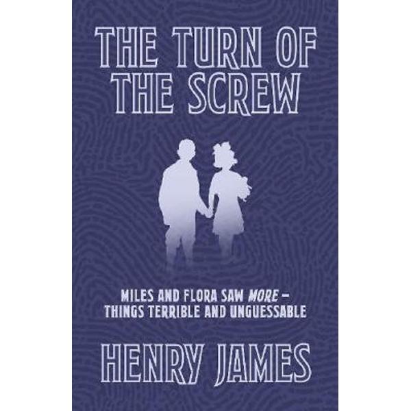 The Turn of the Screw - Henry James