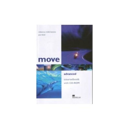 MOVE, Advanced, Coursebook + CD-ROM, Rebecca Robb Benne