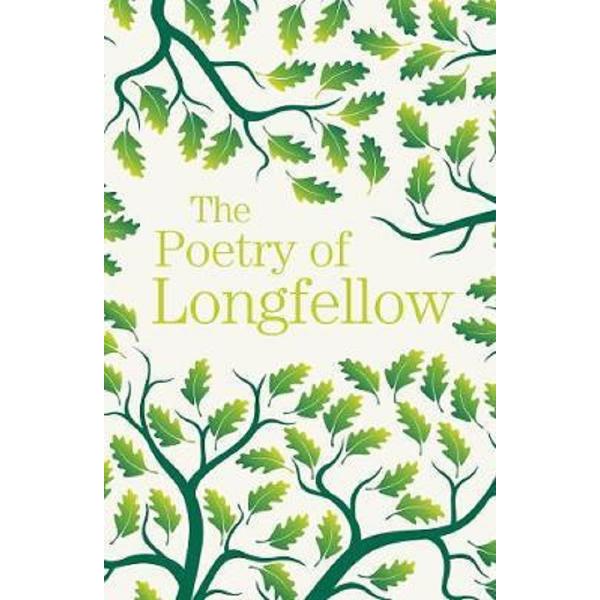 The Poetry of Longfellow - Henry W. Longfellow