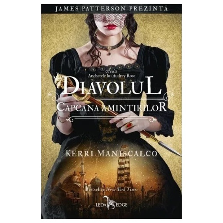 Anchetele lui Audrey Rose. Volumul 4. Diavolul. Capcana amintirilor, Kerri Maniscalco