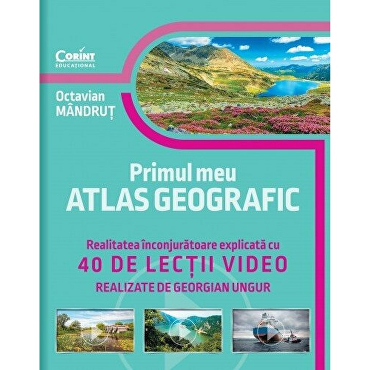 Az első földrajzi atlasz 40 videós leckém, Octavian Mandrut (Román nyelvű kiadás)