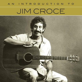 Jim Croce - An Introduction To (CD) Jim Croce - An Introduction To (CD)
