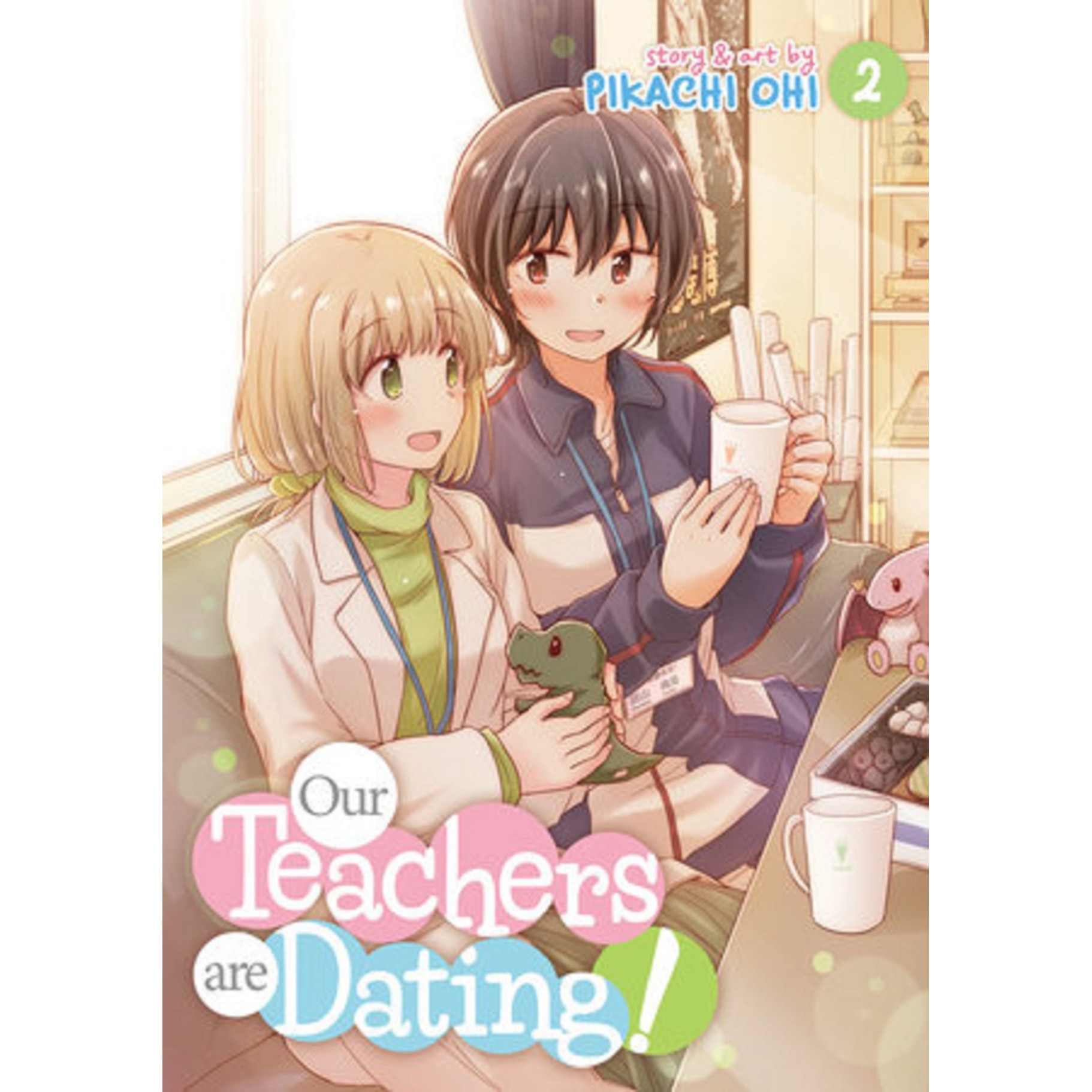 Our Teachers Are Dating! - Volume 2 - Pikachi Ohi