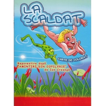 La scaldat - carte de colorat, Ion Creanga La scaldat - carte de colorat, Ion Creanga