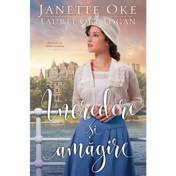 Incredere si amagire - Janette Oke, Laurel Oke Logan