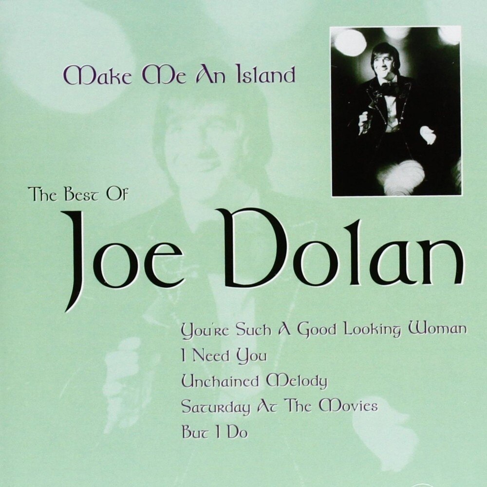 Joe Dolan-Make Me An Island: The Best Of Joe Dolan-CD