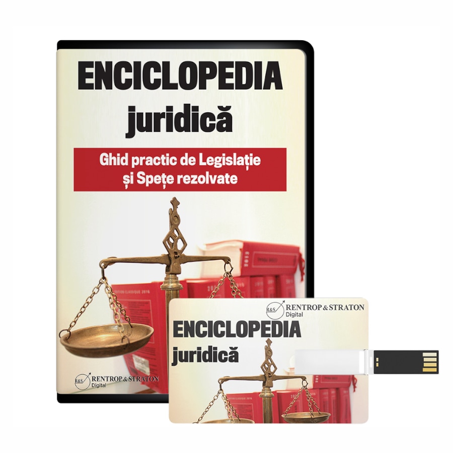 Enciclopedia Juridica. Ghid practic de legislatie si spete rezolvate, Colectiv de autori Rentrop&Straton
