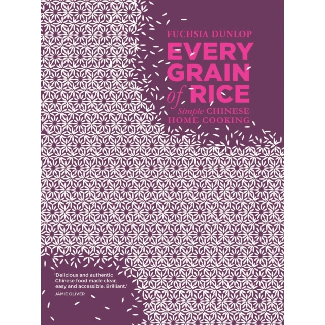 Every Grain of Rice de Fuchsia Dunlop