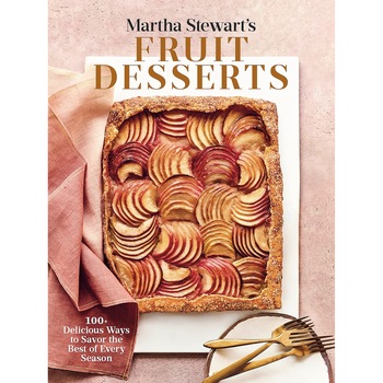 Martha Stewart's Fruit Desserts - Martha Stewart Martha Stewart's Fruit Desserts - Martha Stewart