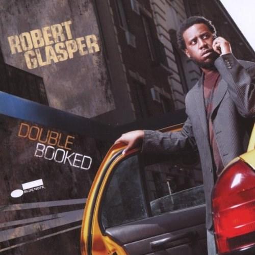 Robert Glasper - Double Booked - CD