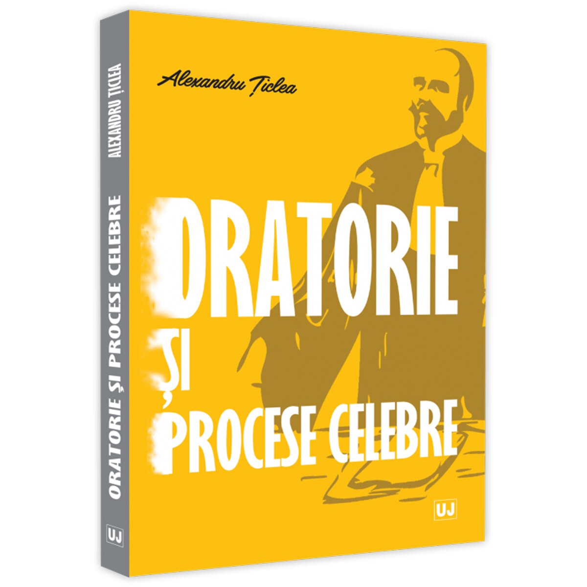 Oratorie si procese celebre, Alexandru Ticlea