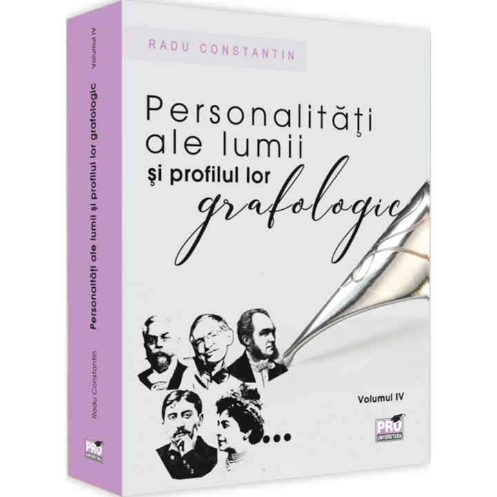A világ személyiségei és grafológiai profiljuk. IV. kötet, Radu Constantin (Román nyelvű kiadás)
