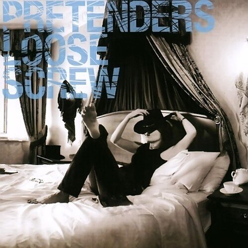 The Pretenders-Loose Screw-CD