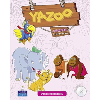 Yazoo Starter Activity Book and CD Pack - Danae Kozanoglou Yazoo Starter Activity Book and CD Pack - Danae Kozanoglou