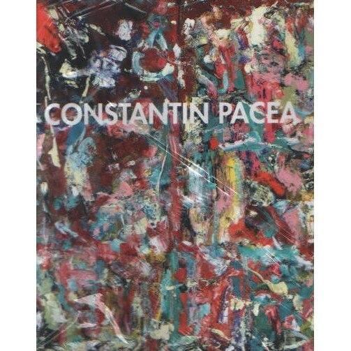 Constantin Pacea. O retrospectiva posibila. Album