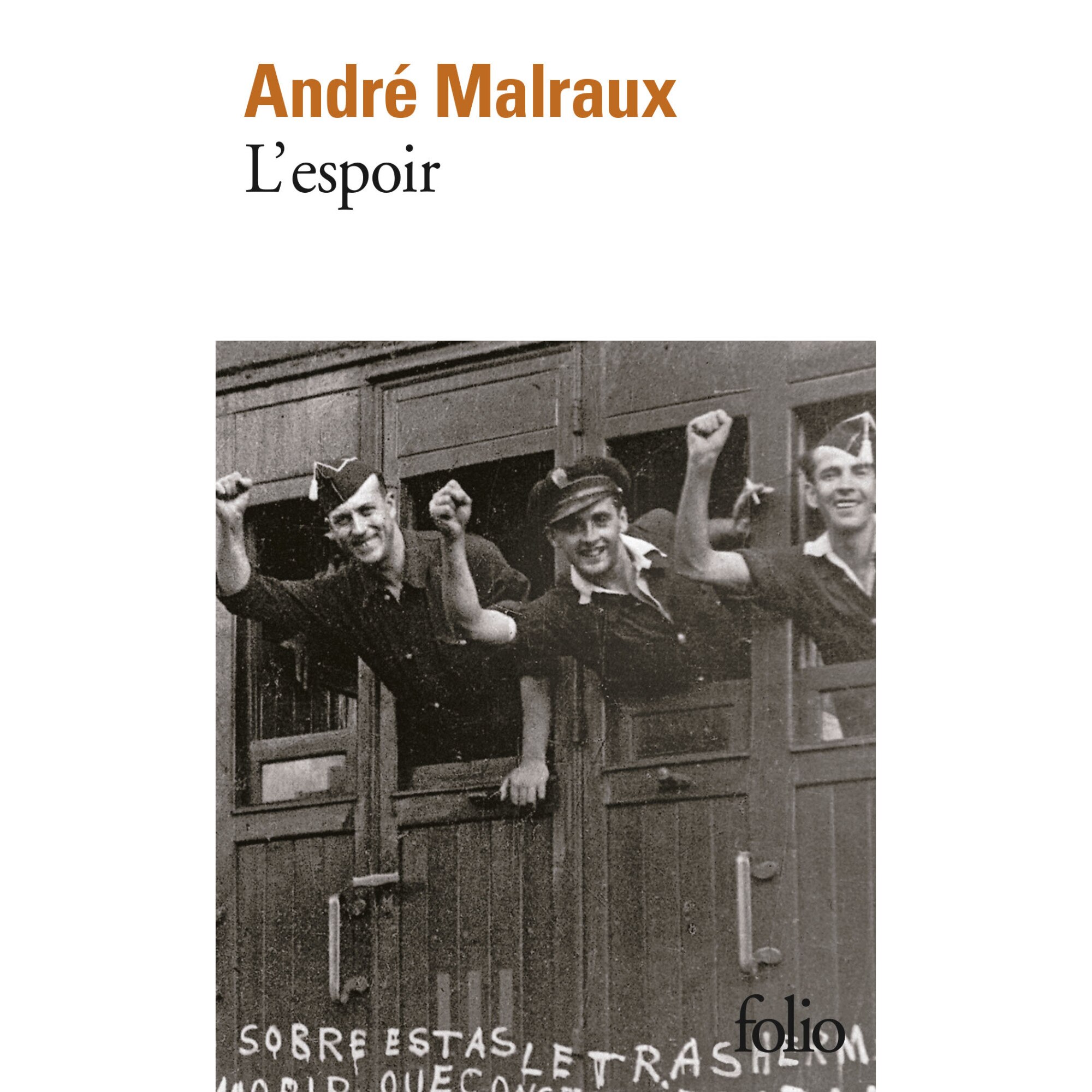 L'Espoir - Andre Malraux, editia 2009