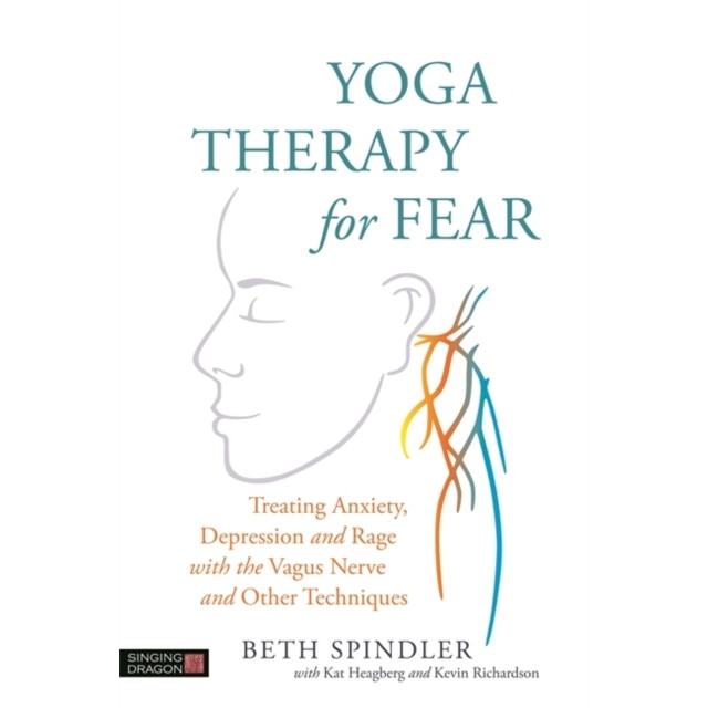Yoga Therapy for Fear de Beth Spindler