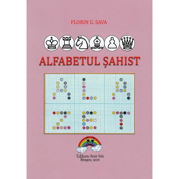 Alfabetul sahist - Florin G. Sava