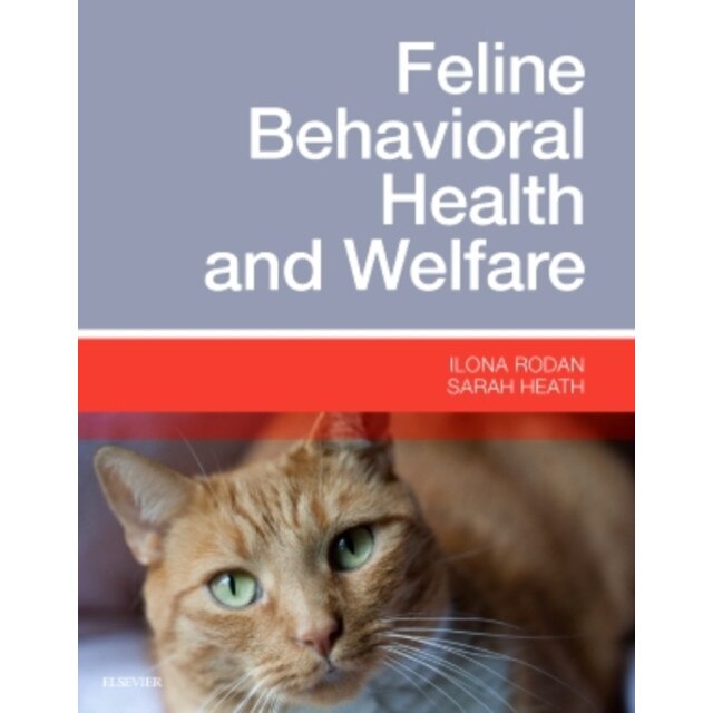 Feline Behavioral Health and Welfare de Ilona Rodan