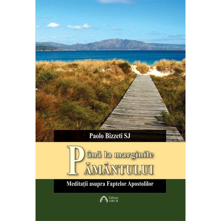 Pana la marginile Pamantului - Paolo Bizzeti