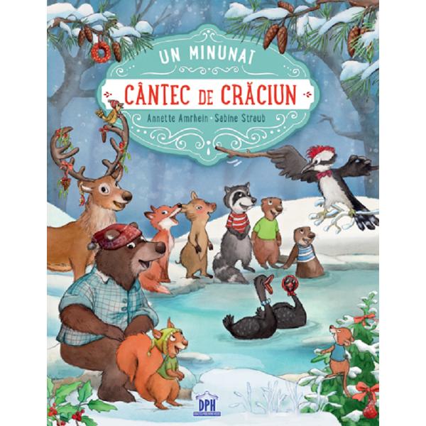 Un minunat cantec de Craciun - Annette Amrhein, Sabine Straub