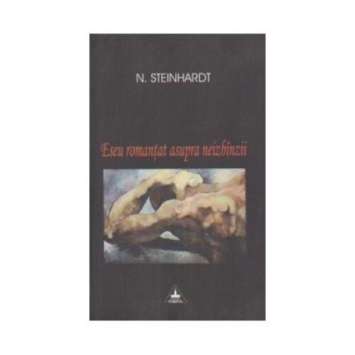 Eseu romantat asupra neizbanzii, Nicolae Steinhardt